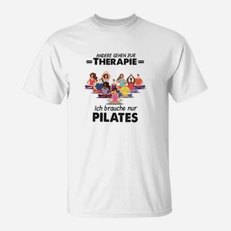 Andere Gehen Zur Therapie Pilates T-Shirt - Seseable De
