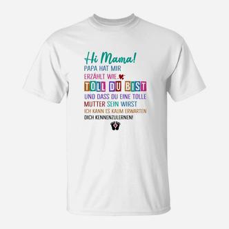 Weißes T-Shirt für werdende Mütter, Hi Mama! Papa lobt dich Design - Seseable De