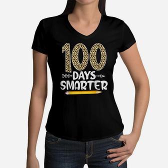 100Th Day Of School Smarter Teachers Kids Happy 100 Days Women V-Neck T-Shirt | Crazezy DE