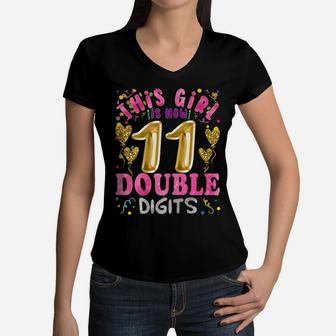 11Th Birthday This Girl Is 11 Double Digits Eleven Years Women V-Neck T-Shirt | Crazezy AU