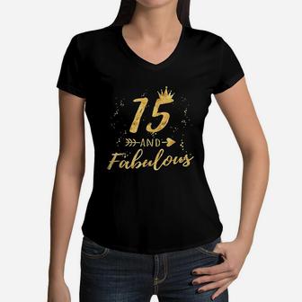 15Th Birthday Gift For Teen Girls 15 And Fabulous Party Women V-Neck T-Shirt | Crazezy CA