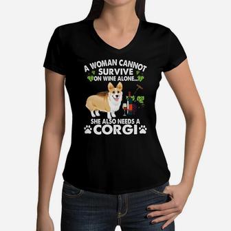 A Woman Cannot Survive On Wine Alone Funny Corgi Dog Women V-Neck T-Shirt - Seseable