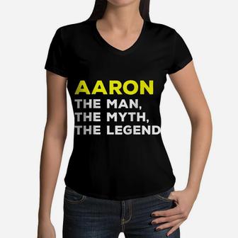 Aaron The Man, The Myth, The Legend Gift Men Boys Women V-Neck T-Shirt | Crazezy UK