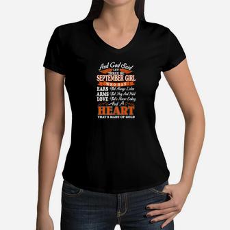 And God Said Let There Be September Girl Who Has Ears That A Women V-Neck T-Shirt - Thegiftio UK