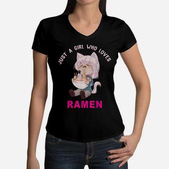 Anime Tee Just A Girl Who Loves Ramen | Japanese Kawaii Cat Women V-Neck T-Shirt | Crazezy