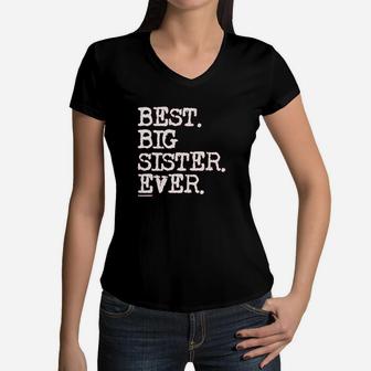 Big Girls Best Big Sister Ever Youth Women V-Neck T-Shirt | Crazezy AU