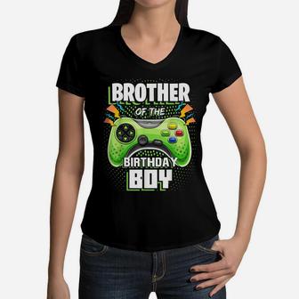 Brother Of The Birthday Boy Matching Video Game Birthday Women V-Neck T-Shirt | Crazezy