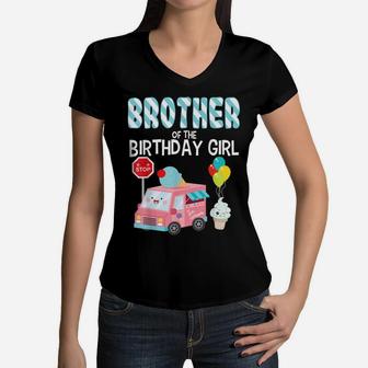 Brother Of The Birthday Girl Ice Cream Truck Bday Party Women V-Neck T-Shirt | Crazezy