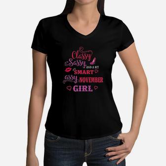 Classy Sassy And A Bit Smart Assy November Girl Women V-Neck T-Shirt | Crazezy CA