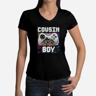 Cousin Of The Birthday Boy Matching Video Game Birthday Gift Women V-Neck T-Shirt | Crazezy DE
