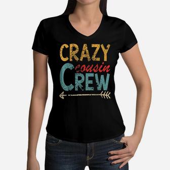 Crazy Cousin Crew Tshirt Funny Gift For Kids Adults Women V-Neck T-Shirt | Crazezy DE