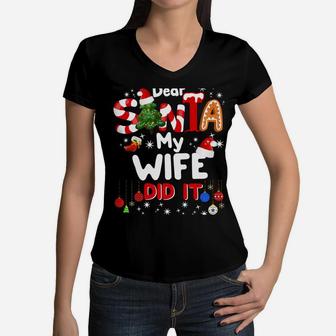 Dear Santa My Wife Did It Funny Christmas Gift Boys Kids Sweatshirt Women V-Neck T-Shirt | Crazezy AU