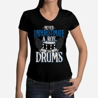 Drummer Men - Never Underestimate A Boy With Drums Women V-Neck T-Shirt | Crazezy AU