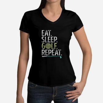 Eat Sleep Golf Repeat Funny Golfing Golfer Men Women Kids Women V-Neck T-Shirt | Crazezy AU