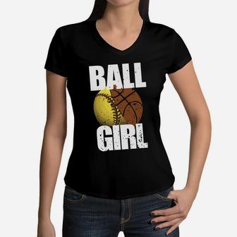 Funny Ball Girl Basketball Softball Women V-Neck T-Shirt | Crazezy DE