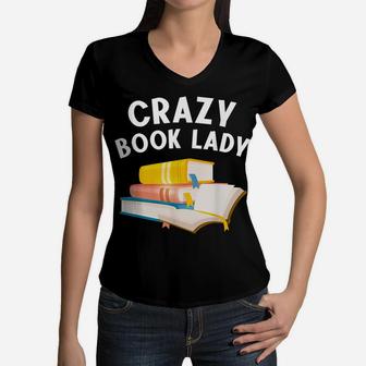 Funny Book Design Women Girls Book Lover Bookworm Librarian Women V-Neck T-Shirt | Crazezy UK