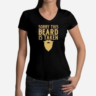 Funny Sorry This Beard Is Taken Valentines Day Gift Women V-Neck T-Shirt - Seseable