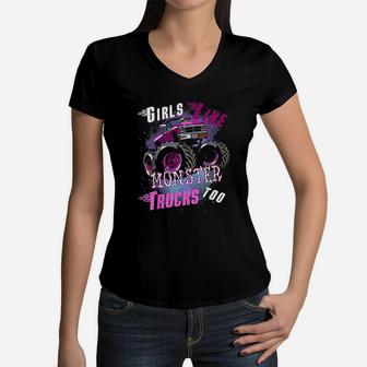 Girls Like Monster Trucks Too Women V-Neck T-Shirt | Crazezy