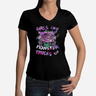Girls Like Monster Trucks Too Women V-Neck T-Shirt | Crazezy UK