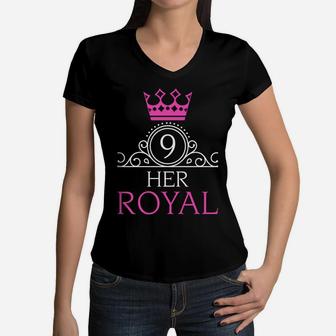 Her Royal Nineness 9Th Birthday For Nine Year Old Girl Women V-Neck T-Shirt | Crazezy