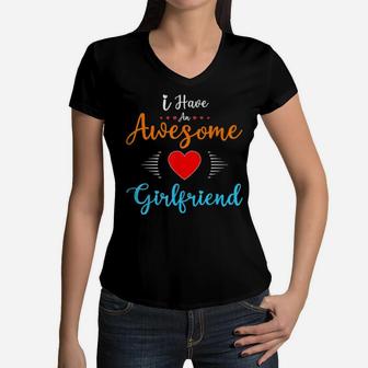 I Have An Awesome Girlfriend Fun Cute Valentine's Women V-Neck T-Shirt - Monsterry
