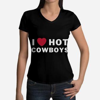I Heart Hot Cowboys I Love Hot Cowboys Women V-Neck T-Shirt | Crazezy AU