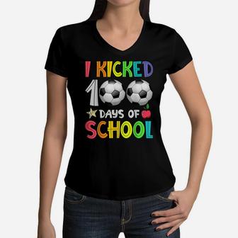 I Kicked 100 Days Of School Soccer 100Th Day Of School Boys Women V-Neck T-Shirt | Crazezy AU