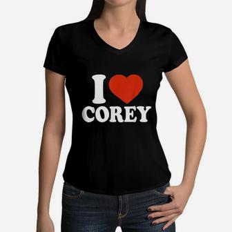 I Love Corey I Heart Corey Red Heart Valentine Gift Valentines Day Women V-Neck T-Shirt - Seseable