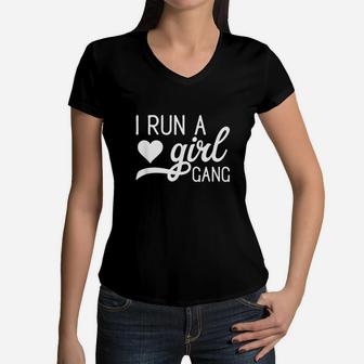 I Run A Girl Gang Women V-Neck T-Shirt | Crazezy DE