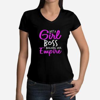 Just A Girl Boss Building Her Empire Business Female Success Women V-Neck T-Shirt | Crazezy CA