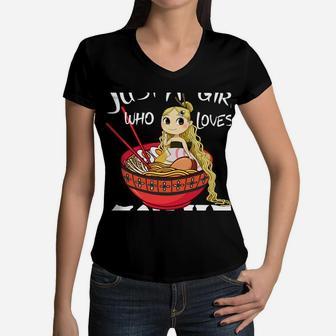Just A Girl Who Loves Anime And Ramen Bowl Japanese Noodles Women V-Neck T-Shirt | Crazezy CA