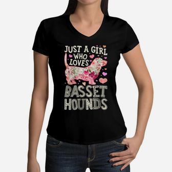 Just A Girl Who Loves Basset Hounds Dog Flower Floral Gifts Women V-Neck T-Shirt | Crazezy AU