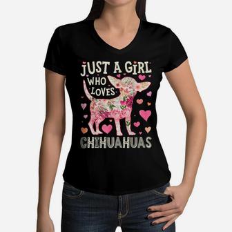 Just A Girl Who Loves Chihuahuas Dog Silhouette Flower Gifts Women V-Neck T-Shirt | Crazezy