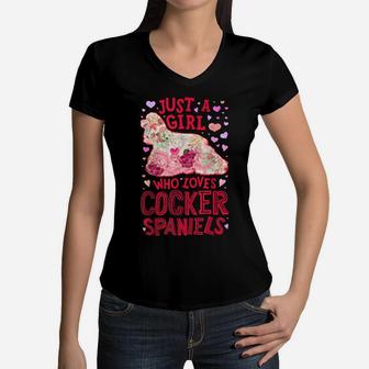 Just A Girl Who Loves Cocker Spaniels Dog Flower Floral Gift Women V-Neck T-Shirt | Crazezy