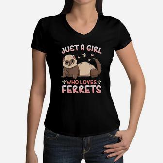Just A Girl Who Loves Ferrets Ferret Lover Women V-Neck T-Shirt | Crazezy CA