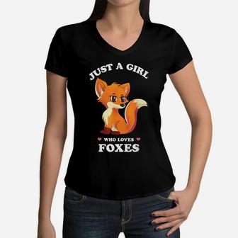 Just A Girl Who Loves Foxes - Funny Spirit Animal Gift Women V-Neck T-Shirt | Crazezy DE