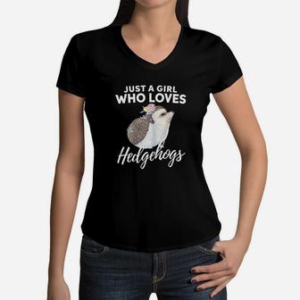 Just A Girl Who Loves Hedgehogs Animal Lover Gift Women V-Neck T-Shirt | Crazezy DE