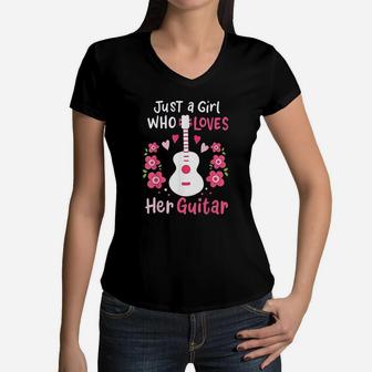 Just A Girl Who Loves Her Guitar Women V-Neck T-Shirt | Crazezy