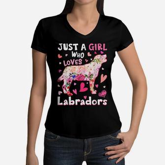 Just A Girl Who Loves Labradors Dog Funny Flower Dog Lover Women V-Neck T-Shirt | Crazezy AU