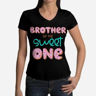Kids Brother Of Sweet One First Birthday Matching Family Donut Women V-Neck T-Shirt | Crazezy CA