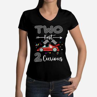 Kids Two Fast 2 Curious Racing 2Nd Birthday Gift Boy Girl Women V-Neck T-Shirt | Crazezy UK