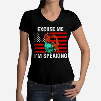 Kurik Excuse Me I'm Speaking Shirt For Black Women Or Men American Flag Political Quote African Girl Women V-Neck T-Shirt - Monsterry