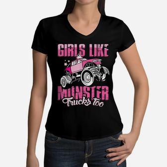 Monster Truck - Girls Like Monster Trucks Too Women V-Neck T-Shirt | Crazezy AU