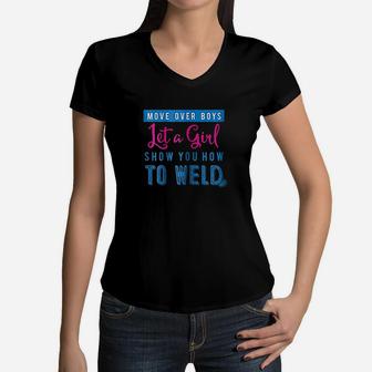 Move Over Boys Let A Girl Show You How Women V-Neck T-Shirt | Crazezy UK