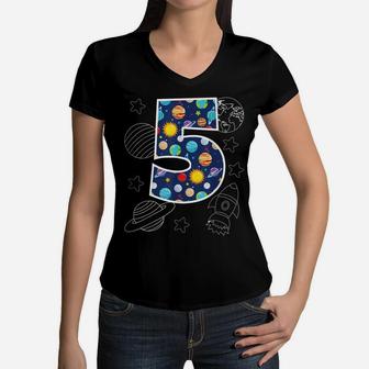 Outer Space 5 Year Old 5Th Birthday Party Boys Girls Space Women V-Neck T-Shirt | Crazezy DE