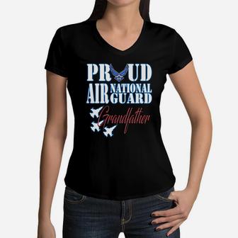 Proud Air National Guard Grandfather Freedom Day Gift Women V-Neck T-Shirt - Seseable
