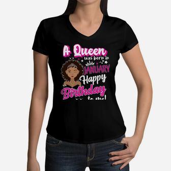 Queens Are Born In January Girl January Birthday Tee Women Women V-Neck T-Shirt | Crazezy AU