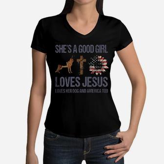 She Is A Good Girl Loves Jesus Loves Her Dog And America Women V-Neck T-Shirt - Monsterry