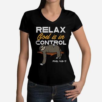 Sloth Relax God Is In Control Jesus Christian Men Women Kids Women V-Neck T-Shirt | Crazezy