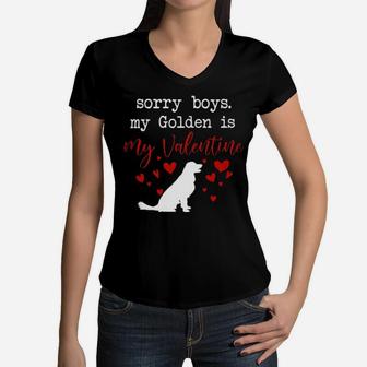 Sorry Boys My Golden Is My Valentine Women V-Neck T-Shirt - Monsterry UK